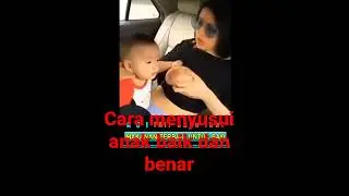 cara menyusui anak baik dan benar