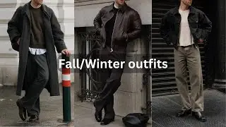 FALL/WINTER OUTFITS INSPIRATION FOR MEN