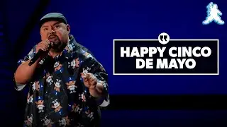 Cinco De Mayo | Gabriel Iglesias