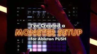 A Monster Setup for Ableton Push - Featuring DR1 from PLAYGRND