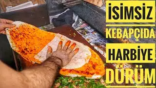 TABELASIZ KEBAPÇI !! | BOL SOSLU HARBİYE DÜRÜM !! | Antakya Sokak Lezzetleri