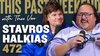 Stavros Halkias | This Past Weekend w/ Theo Von #472