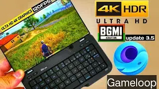 4k ULTRA HDR BGMI 3.5 GAMELOOP PC EMULATOR | Bgmi 3.5 ultra HDR 120fps in Gameloop emulator The5911