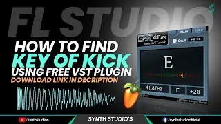 How to find key of Kick Drum using Free VST Plugin FL Studio Tutorial | Synth Studio's