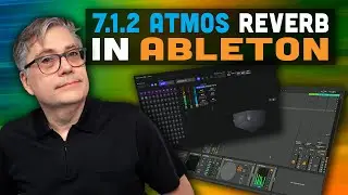 Dolby Atmos with Ableton Live Tutorial: 7.1.2 Reverb Bed Tracks