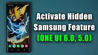 Activate Powerful Hidden Feature For Your Samsung Galaxy Smartphone