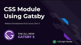 Learn CSS Module Using Gatsby