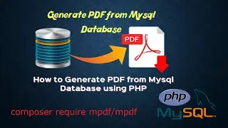 How to Generate PDF FILES in PHP from mysql database using PHP