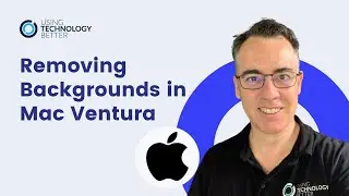 Mac Ventura Preview: Removing Backgrounds