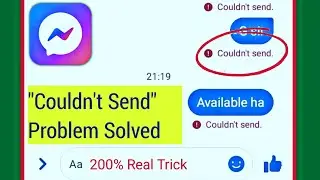 Couldn't Send Message in Messenger | Messenger couldn't send the message