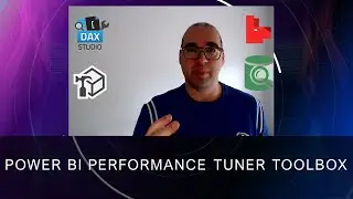 The Ultimate Power BI Performance Tuner Toolbox!