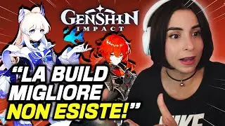 La BEST BUILD su GENSHIN IMPACT NON ESISTE