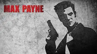 Max Payne - Стрим 2