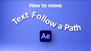 How to move text along a path in After Effects