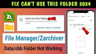 Zarchiver Cant Use This Folder | Zarchiver Obb File Problem | Zarchiver Android Access Restriction