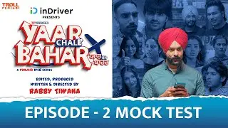 Yaar Chale Bahar | Episode 2 - Mock Test | Latest Punjabi Web Series 2022 | English Subtitles