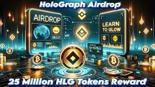 25 Million HLG Tokens Reward || Holograph Airdrop || Binance WEB 3 HLG Airdrop Complete Task