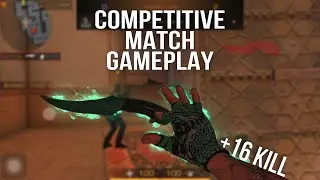 STANDOFF 2 | Full Comeptitive Match Gameplay +16 Kill - Fang 