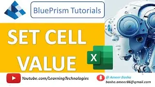 Blue Prism #11 : Working With  Set Cell Value  Action - Excel Automation