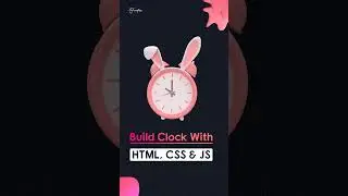 Clock with HTML, CSS & JS | Source code on GitHub | 