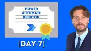 🤖 Microsoft Power Automate Desktop Tutorial - How to use IF, ELSE, SWITCH [DAY 7]