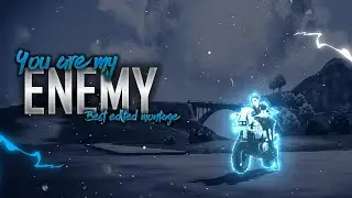 You are my enemy | Best edited montage | Pubg mobile montage