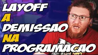 COMO EVITAR O LAYOFF NA PROGRAMAÇÃO