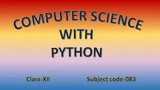 PPS ; Class 12; Ch -5; File Handling in PYTHON; Introduction to Data Files (part -1)