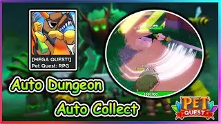 [NEW] Roblox Pet Quest Script - Auto Farm Dungeon