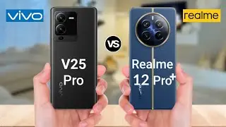 VIVO V25 Pro vs Realme 12 Pro Plus