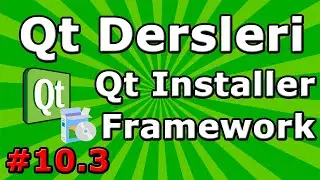 Qt dersleri #10.3 Qt Installer Framework