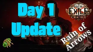 Day 1 Update Rain of Arrows Raider Path of Exile Crucible 3.21