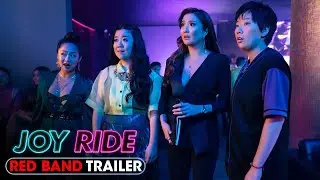 Joy Ride (2023) Official Red Band Trailer 2  - Ashley Park, Sherry Cola, Stephanie Hsu, Sabrina Wu