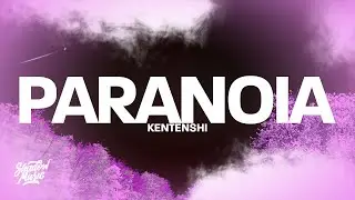 KENTENSHI - paranoia (Lyrics)