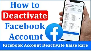 How to Deactivate Facebook Account | Facebook Account Deactivate Kaise Kare