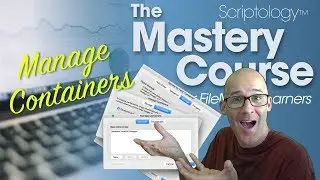 Lesson #9: The environment - Manage Containers - Scriptology Mastery Course for FileMaker