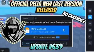 [NEW] DELTA EXECUTOR LASTEST VERSION V639 REALISED | NO LAG | DELTA BEST EXECUTOR MOBILE ROBLOX