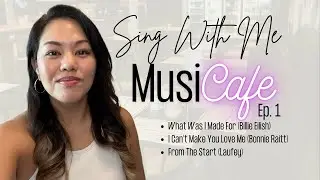 🎵MusiCafe ☕️ Singing Billie Eilish, Bonnie Raitt & Laufey