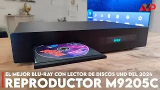 Unboxing y primeras impresiones del M9205C, el mejor reproductor Blu-ray UHD con lector de discos