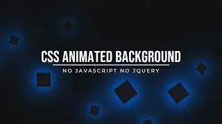 Animated Background using Pure CSS | No JavaScript