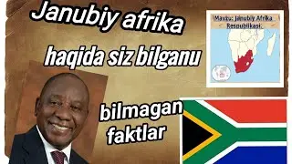 Janubiy Afrika Respublikasi haqida