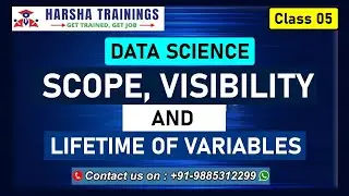 Scope, Visibility and Lifetime of variables |  types | Data Science Online Training  | Class 05