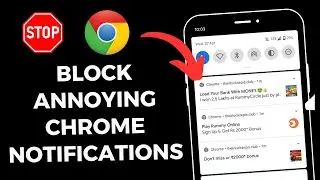 How To Disable/Remove Google Chrome Notification on Android