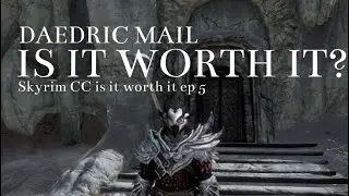 Skyrim - Daedric Mail Is It Worth It?