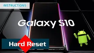 How To Hard Reset Samsung Galaxy S10