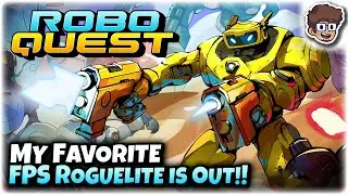 My Favorite FPS Roguelite is Finally Out! | Lets Try: Roboquest 1.0