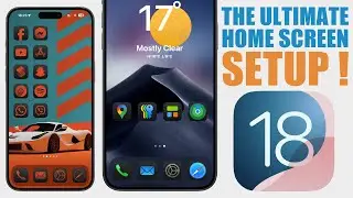 iOS 18 - The Ultimate Home Screen Setup (Guide)