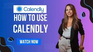 How To Use Calendly Tutorial In 2025 (Updated Guide)