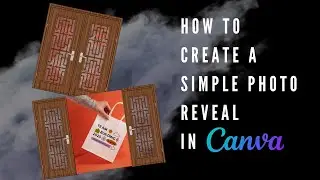 How to Create a Simple Photo Reveal in Canva