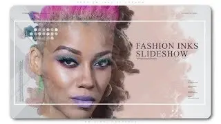 Fashion Presentation | Ink Slides | After Effects Templates